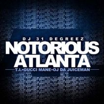 DJ 31 Degreez - Notorious Atlanta